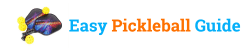 Easy Pickleball Guide: Play Better Pickleball