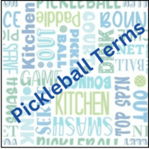 24  Essential Pickleball Terms and Definitions You Should Know